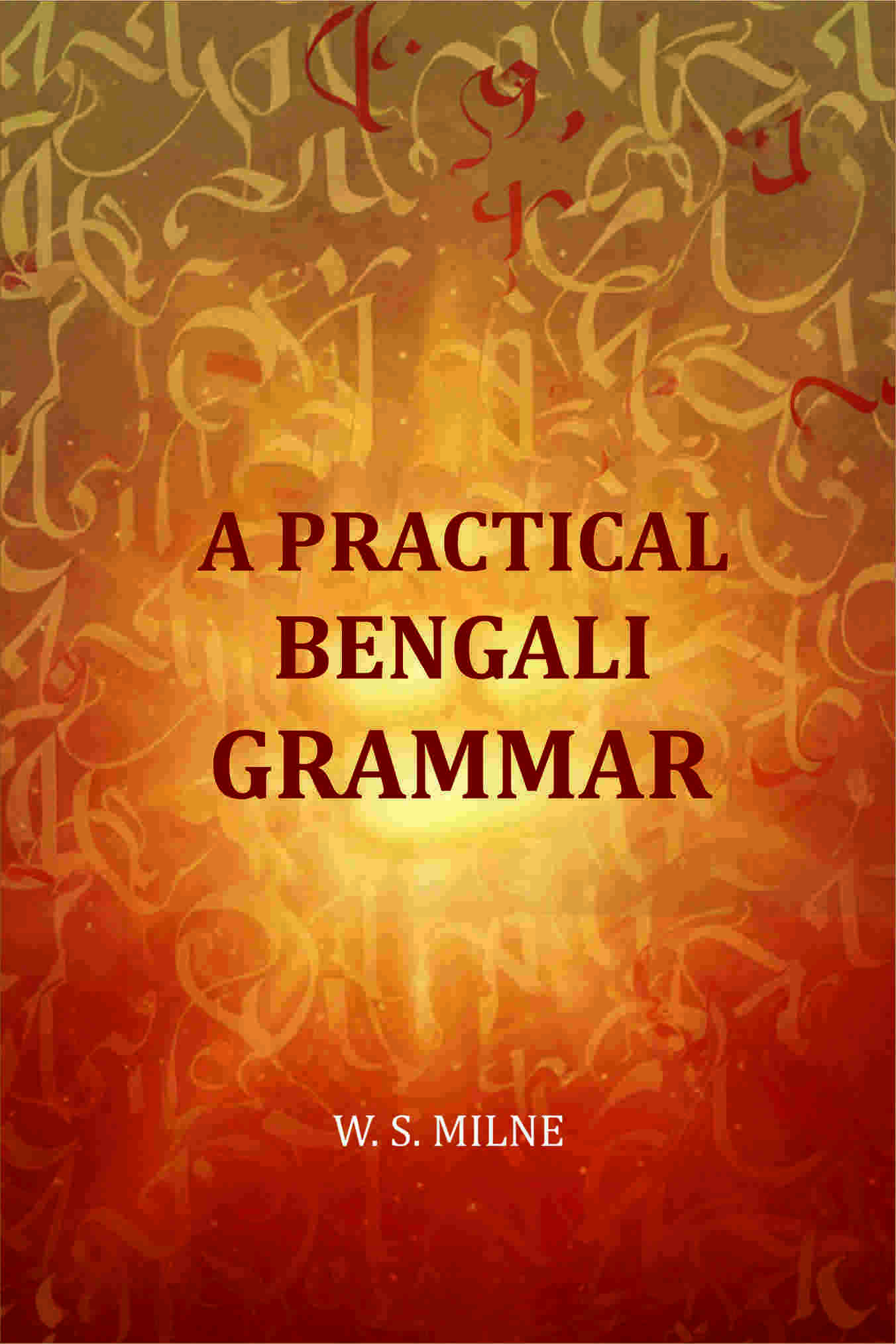 A Practical Bengali Grammar - Gyan Books - Distacart