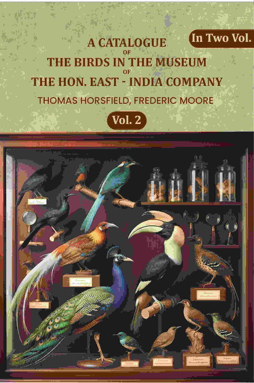 A Catalogue Of The Birds In The Museum Of The Hon. East - India Company (2nd) - Gyan Books - Distacart