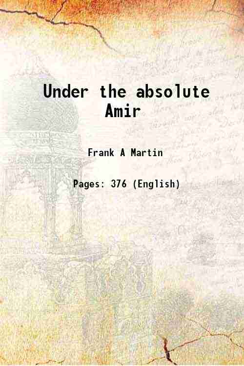 Under The Absolute Amir - Gyan Books - Distacart
