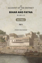 An Account of The District of Bihar And Patna: in 1811-12 (1st) - Gyan Books - Distacart