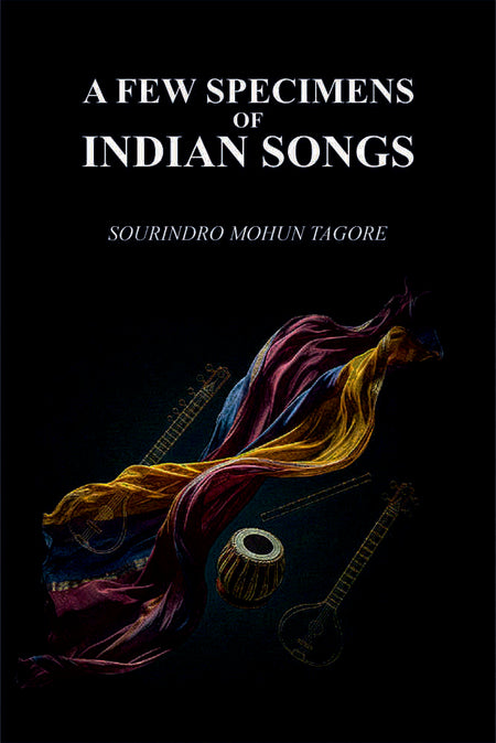 A Few Specimens Of Indian Songs - Gyan Books