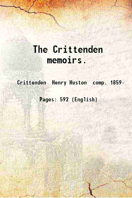 The Crittenden memoirs. - Gyan Books - Distacart