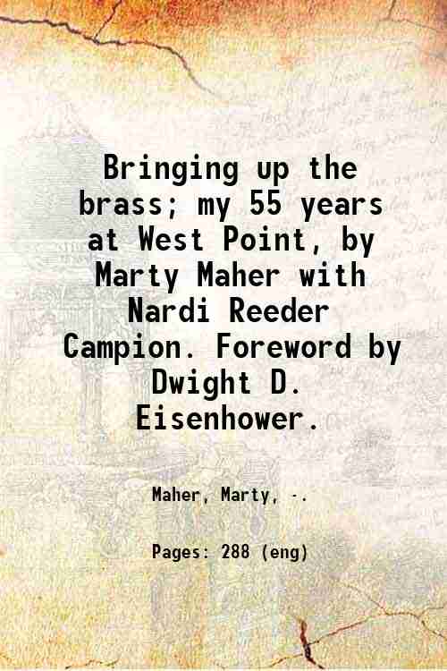 Bringing up the brass: My 55 years at West Point - Gyan Books - Distacart
