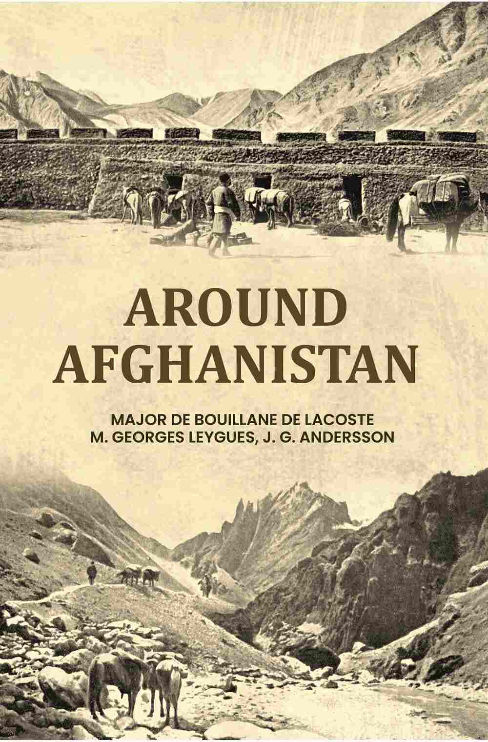 Around Afghanistan - Gyan Books - Distacart