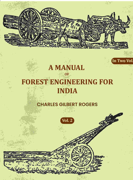 A Manual Of Forest Engineering For India (2nd) - Gyan Books