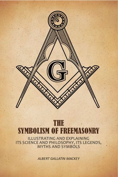 The Symbolism Of Freemasonry: Illustrating And Explaining Its Science And Philosophy, Its Legends, Myths And Symbols - Gyan Books - Distacart