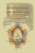 Hindu Culture and the Modern Age: Special Lectures Delivered at the Annamalai University - Gyan Books - Distacart