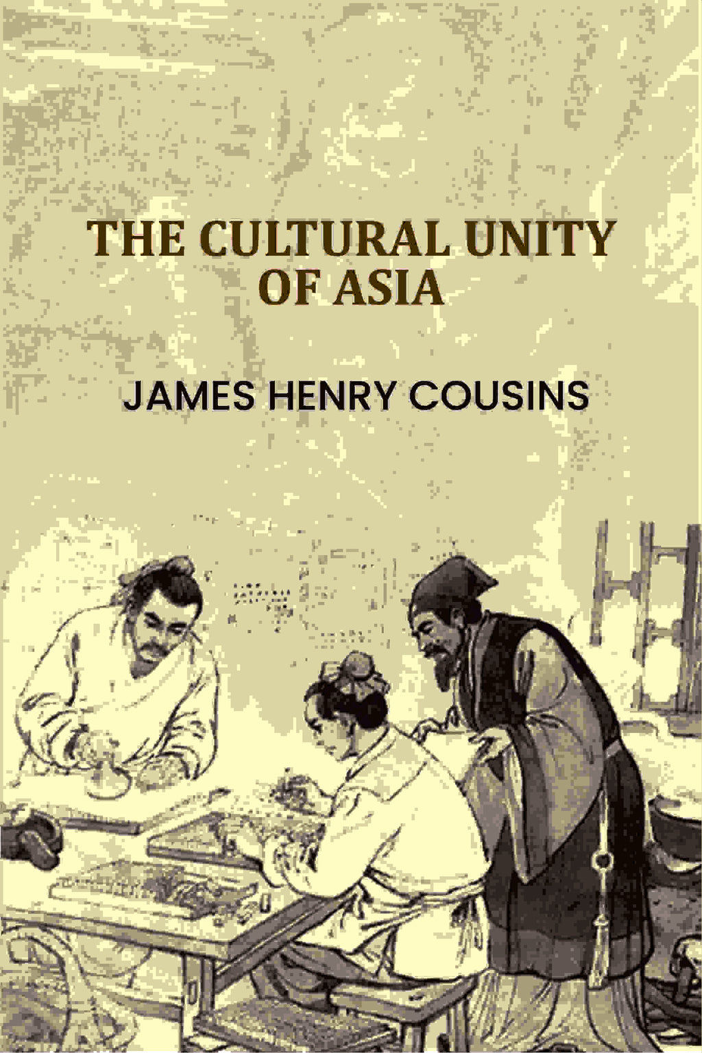 The Cultural Unity Of Asia - Gyan Books - Distacart