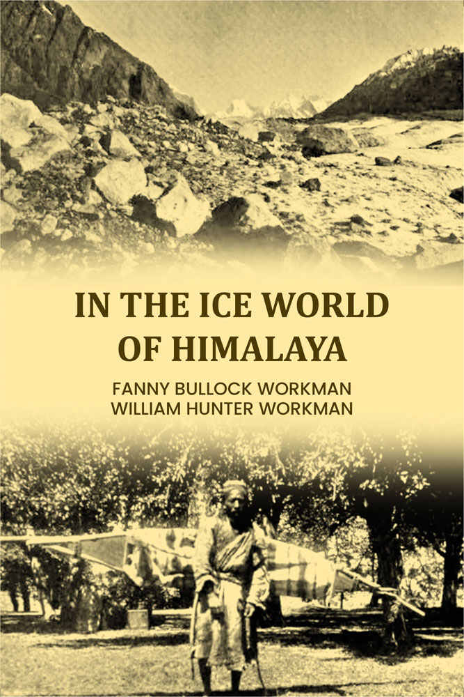 In The Ice World of Himalaya - Gyan Books - Distacart
