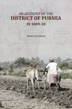 An Account Of The District Of Purnea: in 1809-10 - Gyan Books - Distacart