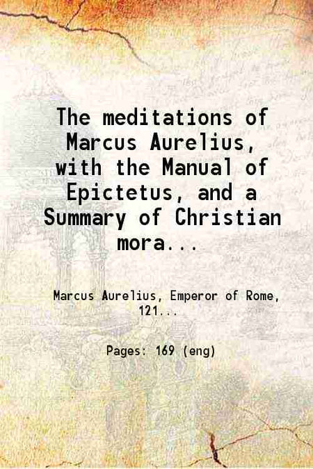 The meditations of Marcus Aurelius Antoninus - Gyan Books