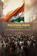Political India, 1832-1932: A Co-operative Survey of a Century - Gyan Books - Distacart