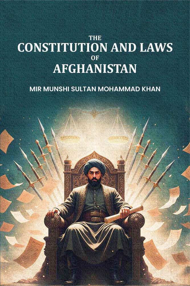 The Constitution and Laws of Afghanistan - Gyan Books - Distacart