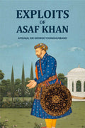 Exploits Of Asaf Khan - Gyan Books - Distacart
