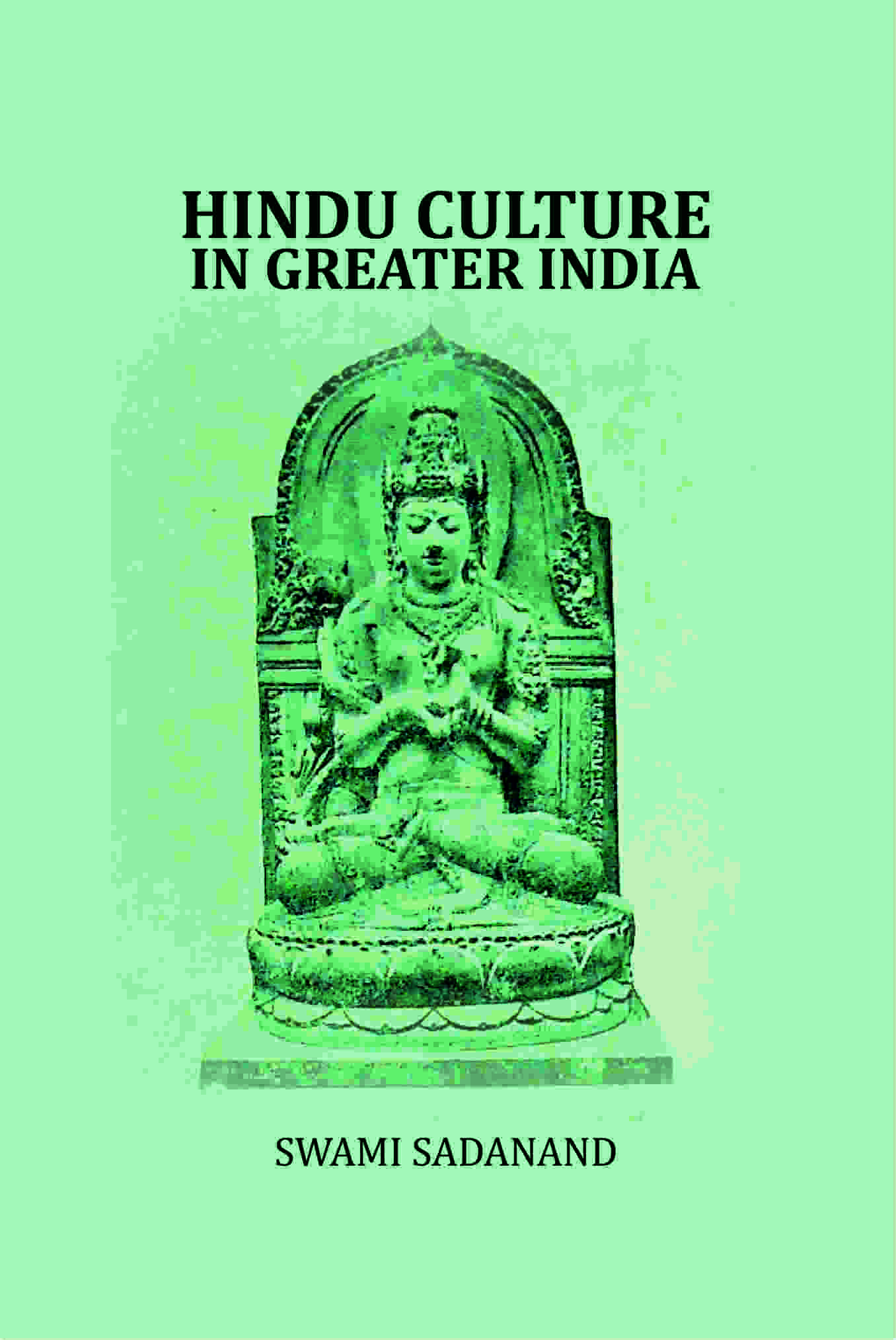 Hindu Culture in Greater India - Gyan Books - Distacart