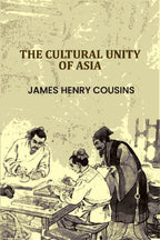 The Cultural Unity Of Asia - Gyan Books - Distacart