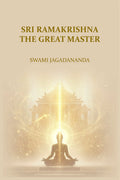 Sri Ramakrishna The Great Master - Gyan Books - Distacart