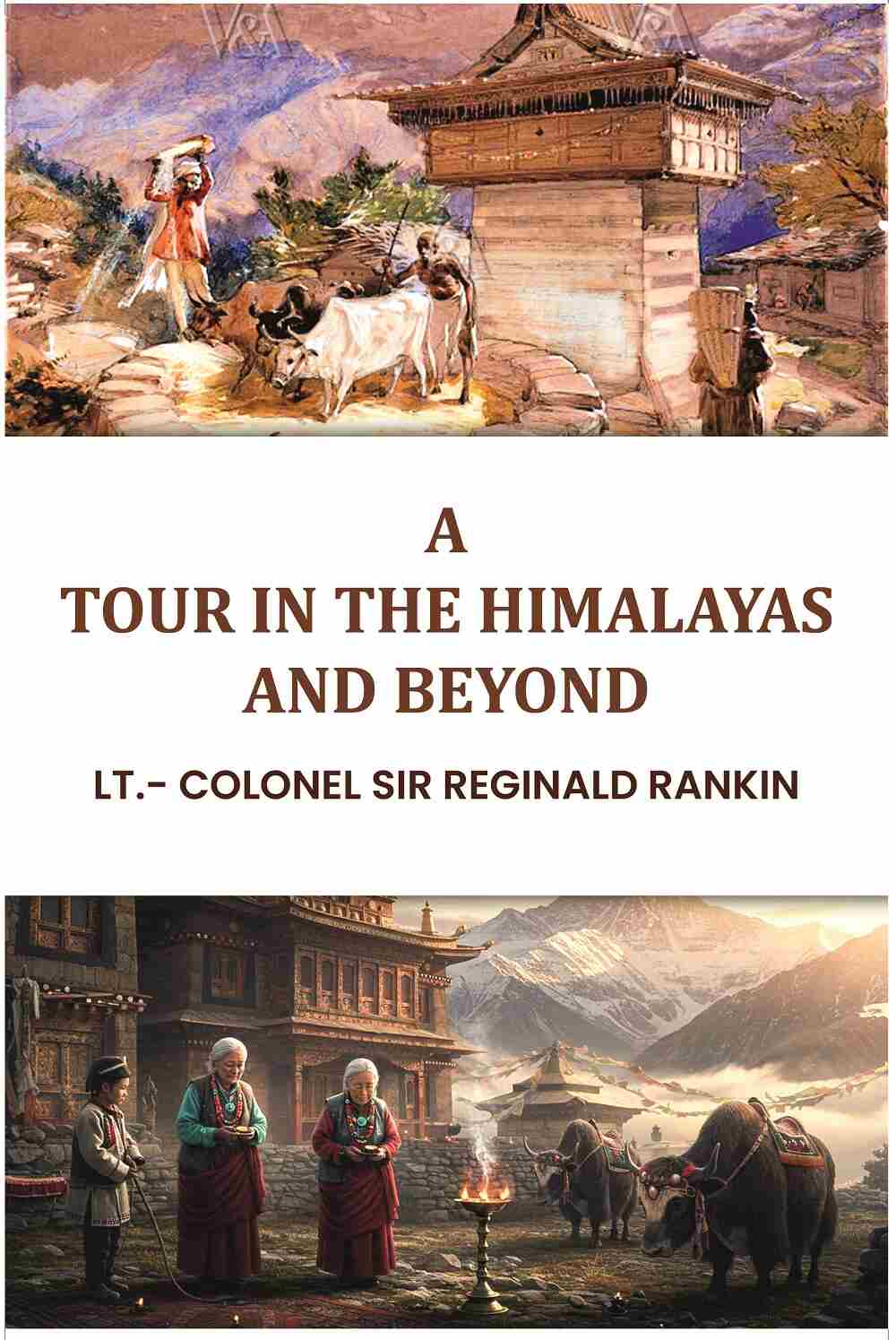 A Tour In The Himalayas And Beyond - Gyan Books - Distacart