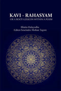 Kavi - Rahasyam Or A Root-Lexicon Within A Poem - Gyan Books - Distacart