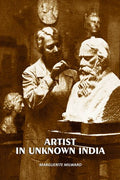 Artist in Unknown India - Gyan Books - Distacart
