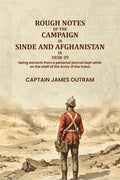 Rough notes of the campaign in Sinde and Afghanistan in 1838-39: being extracts from a personal journal kept while on the staff of the Army of the Indus - Gyan Books - Distacart