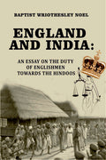 England and India: an essay on the duty of Englishmen towards the Hindoos - Gyan Books - Distacart