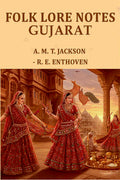 Folk lore notes Gujarat - Gyan Books - Distacart
