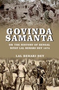 Govinda Samanta or: The History of Bengal Riyat Lal Behari Dey 1874 - Gyan Books - Distacart