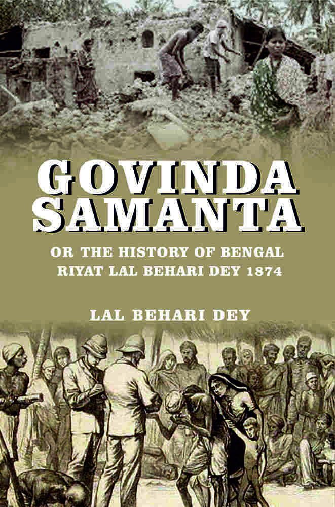 Govinda Samanta or: The History of Bengal Riyat Lal Behari Dey 1874 - Gyan Books - Distacart