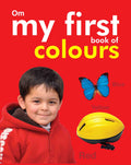 My First Book of Colours - Om Books - Distacart