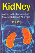Kidney: a Drop in the Backdrop Swachchh Bharat Abhiyaan - Gyan Books - Distacart