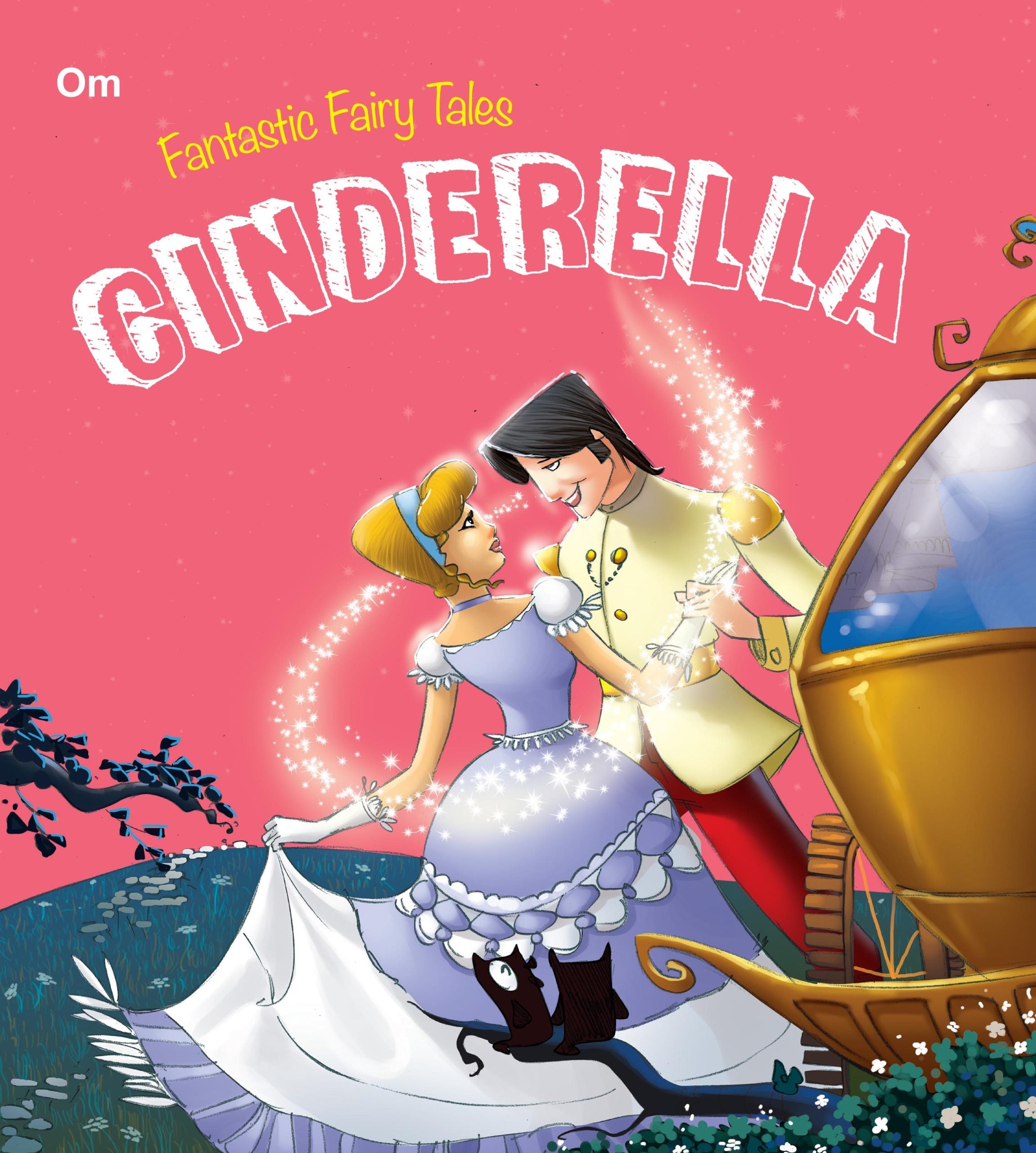 Cinderella : Fantastic Fairy Tales - Om Books - Distacart