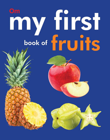 My First Book of Fruits - Om Books