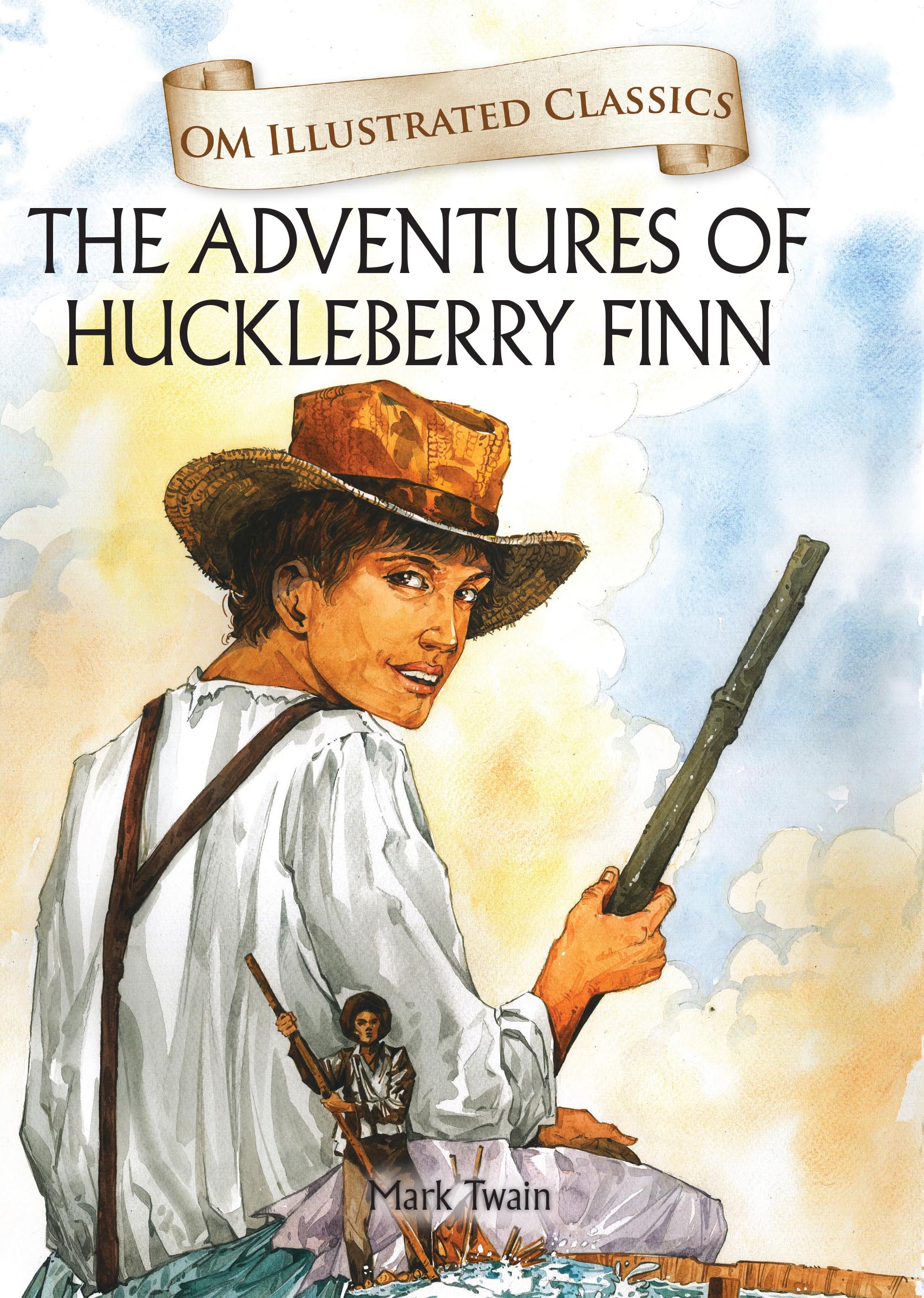 The Adventures of Huckleberry Finn : Om Illustrated Classics - Om Books - Distacart