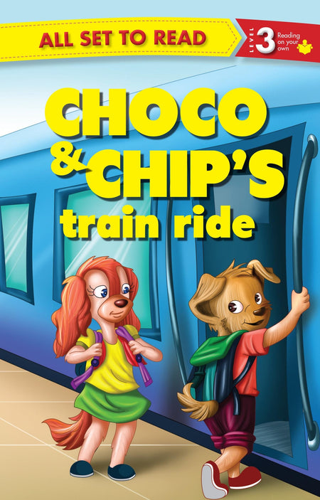 All set to Read Readers Level 3 Choco and Chips Train Ride - Om Books