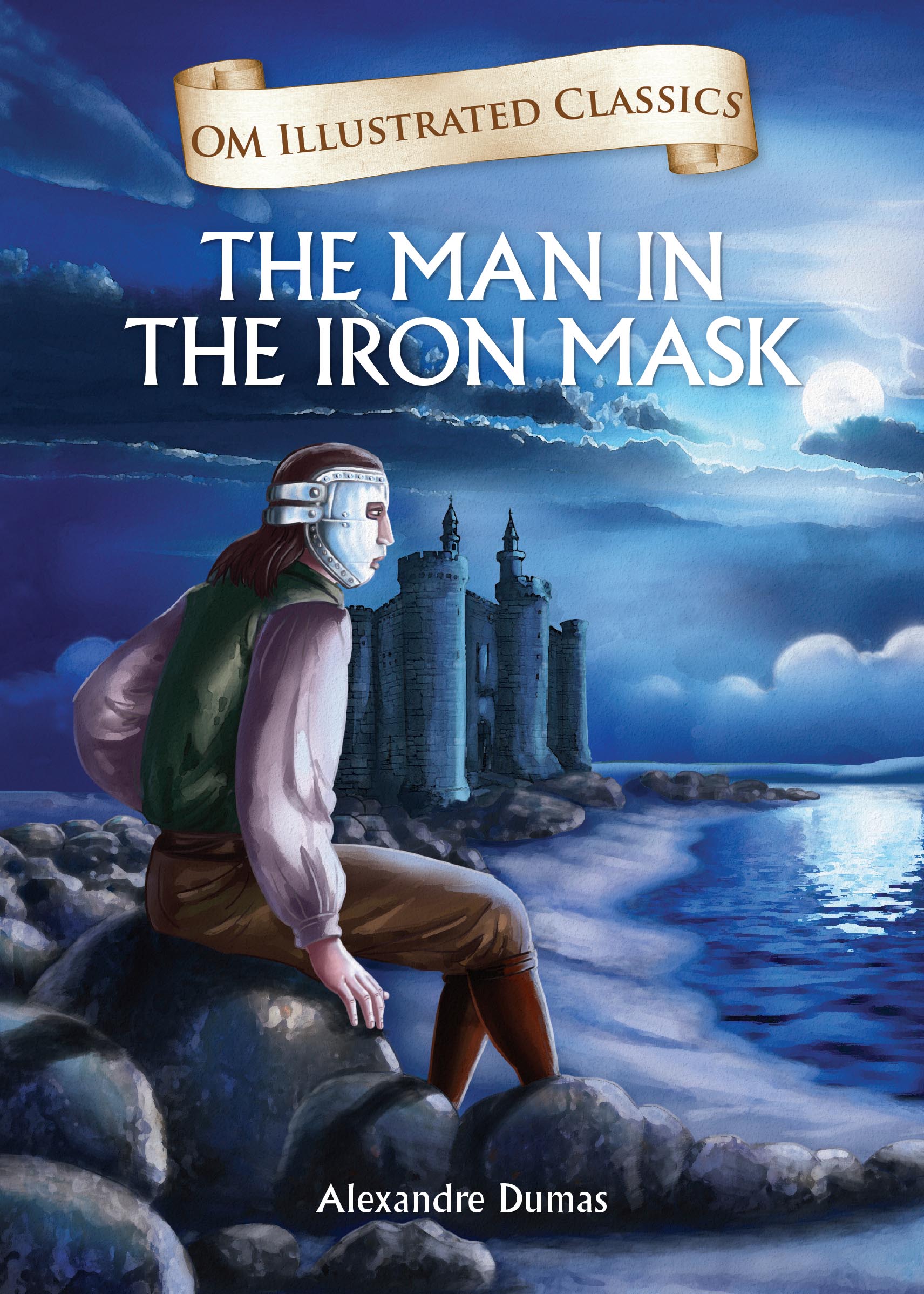 The Man in the Iron Mask : Om Illustrated Classics - Om Books - Distacart