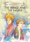 Prince and the Pauper : Om Illustrated Classics - Om Books - Distacart