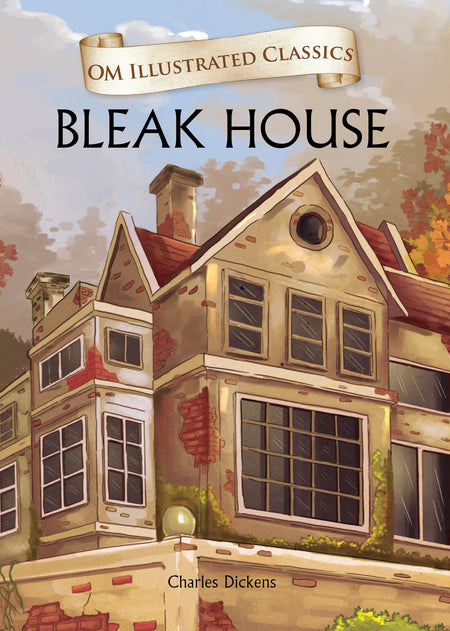 Bleak House : Om Illustrated Classics - Om Books