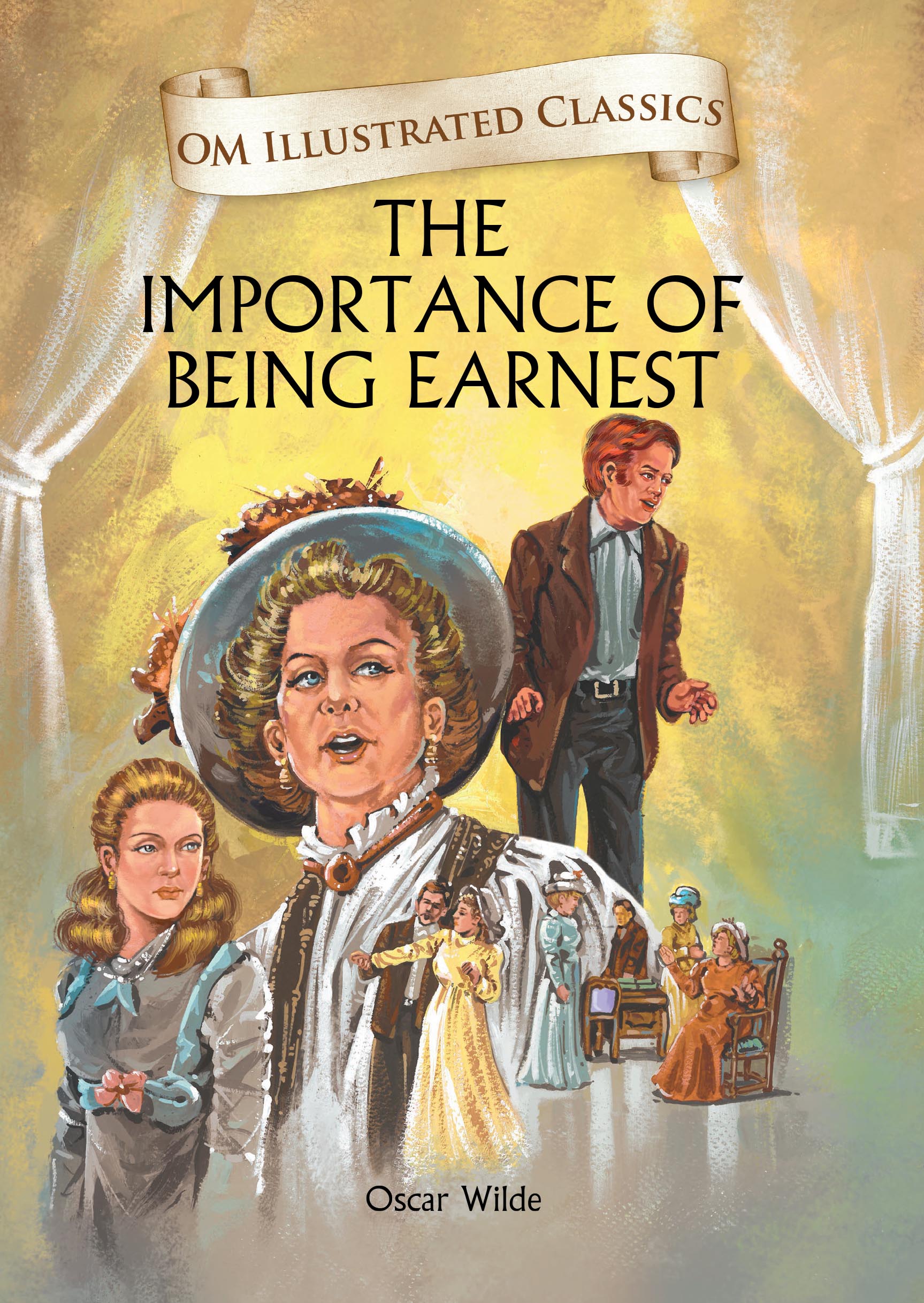 The Importance of Being Earnest : Om Illustrated Classics - Om Books - Distacart