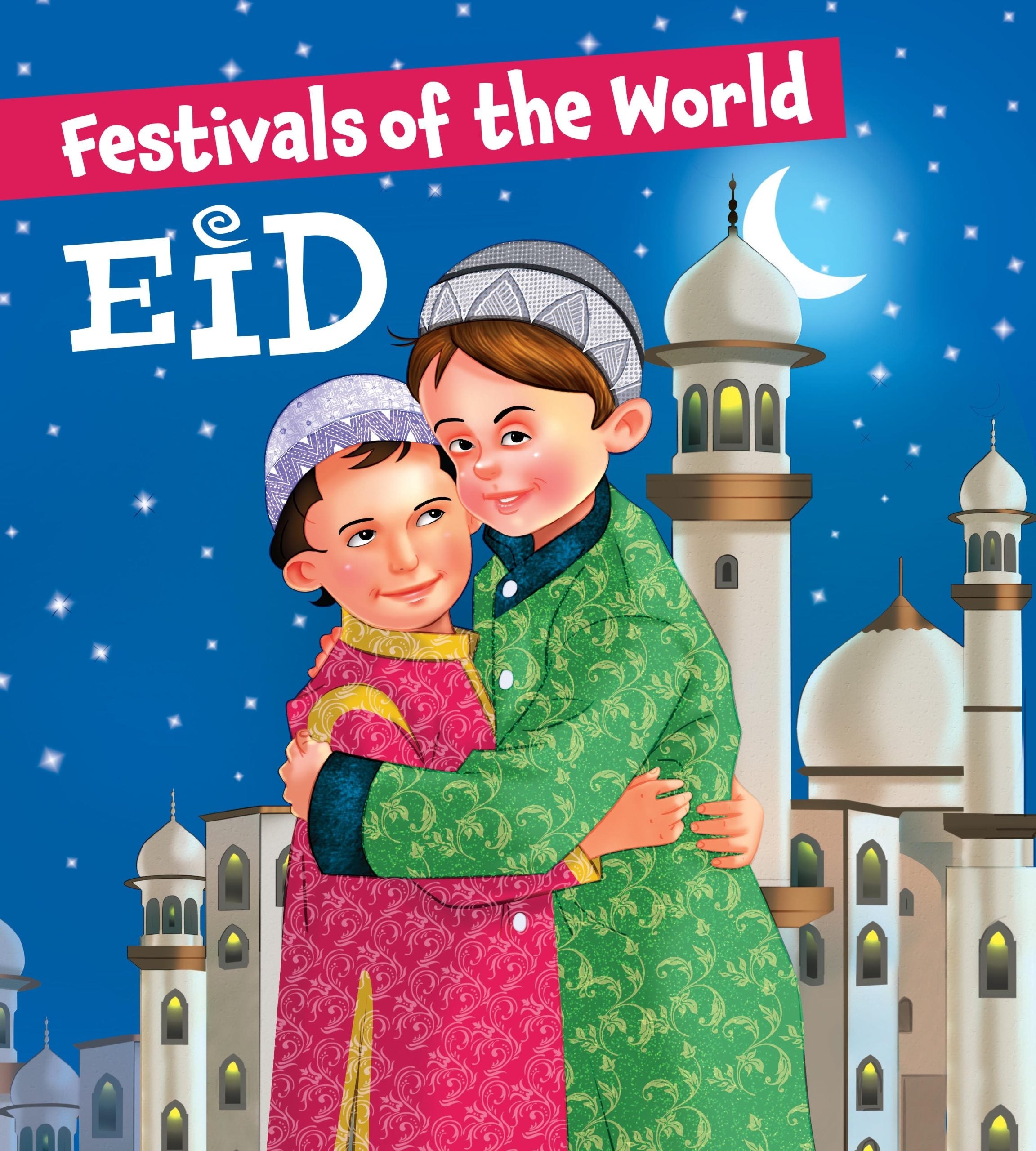 Festivals of the World Eid - Om Books - Distacart
