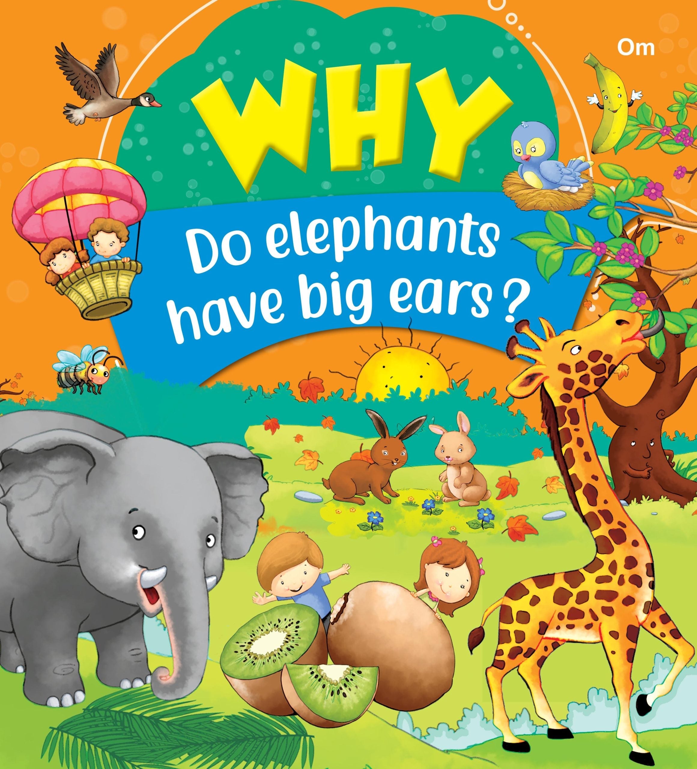 Why Do Elephant Have Big Ears - Om Books - Distacart