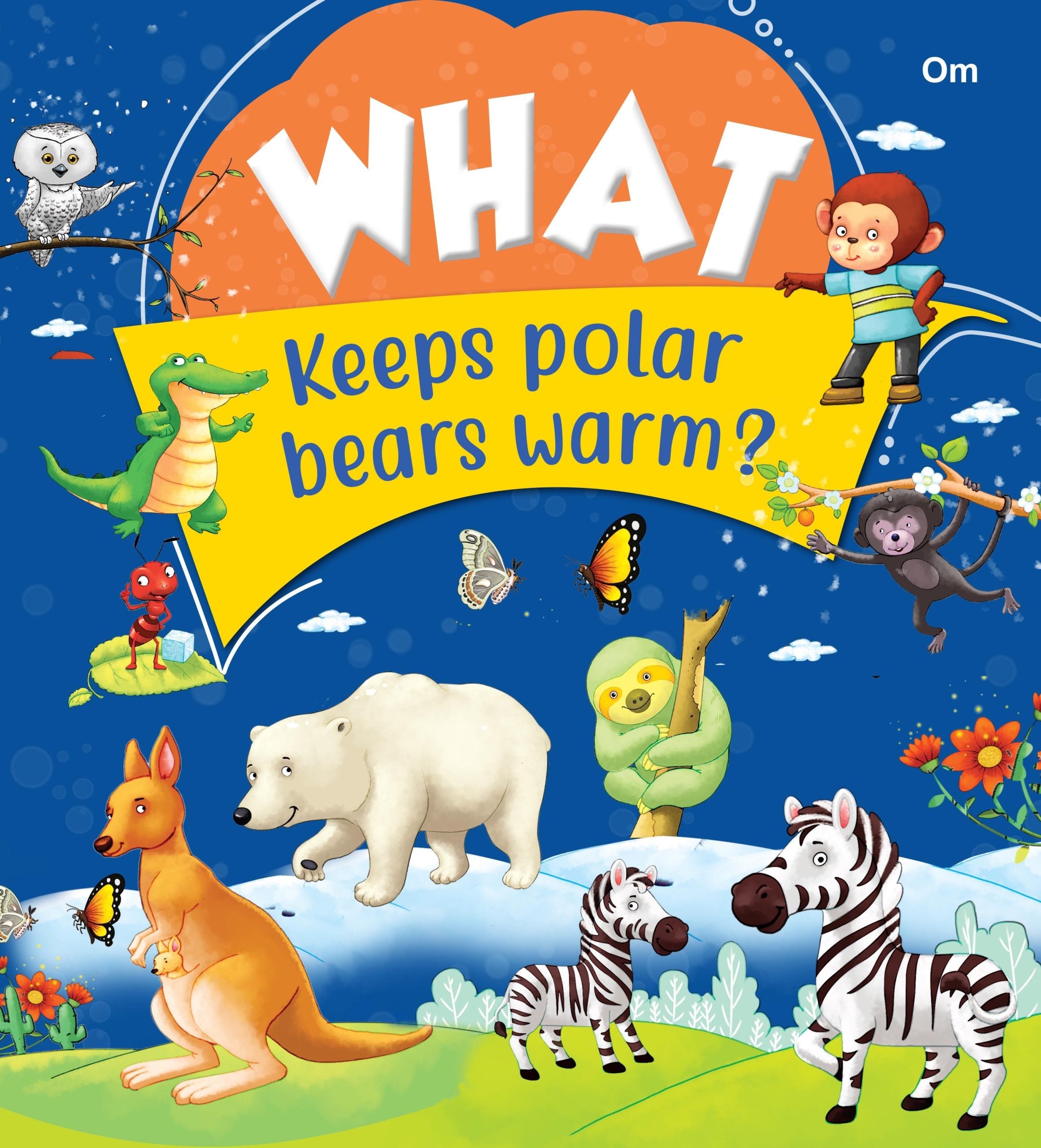 What Keeps Polar Bears Warm - Om Books - Distacart