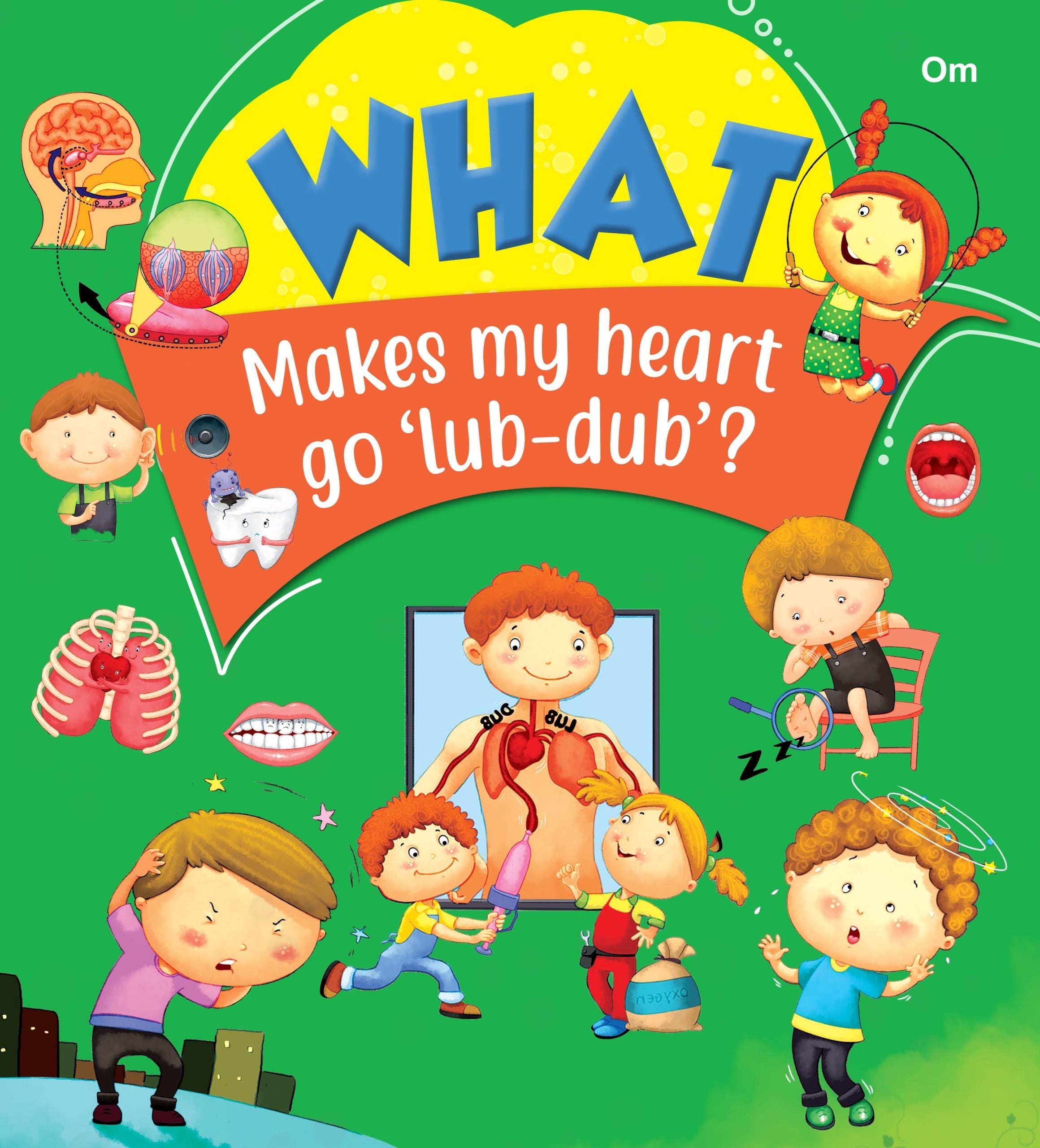 What Makes My Heart Go Lub Dub - Om Books - Distacart