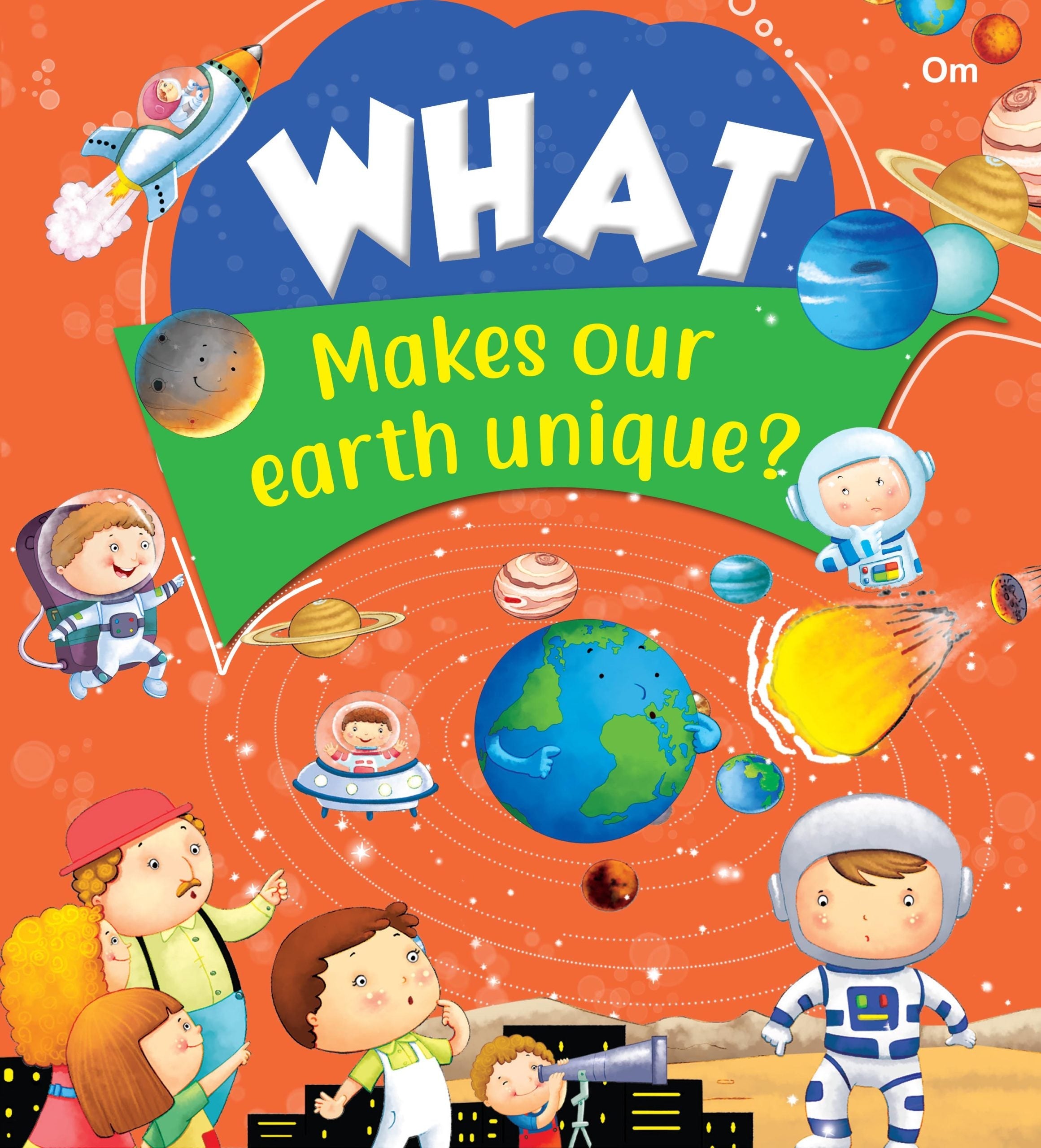 What Makes Our Earth Unique - Om Books - Distacart