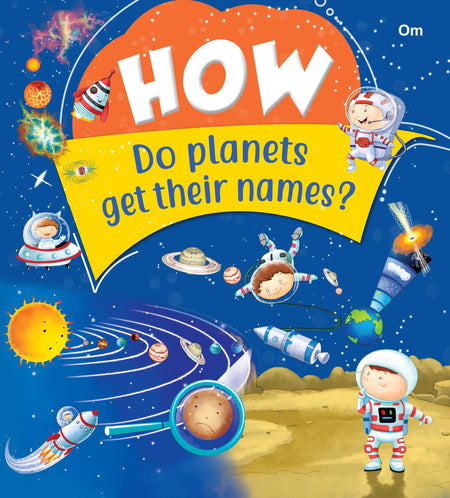 How Do Planets Get Their Names - Om Books