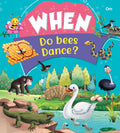 When Do Bees Dance - Om Books - Distacart