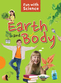 Earth and Body : Fun with Science - Om Books - Distacart