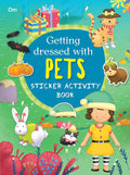 Getting Dressed for pets - Sticker Activity Books - Om Books - Distacart