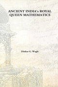 Ancient India’s Royal Queen Mathematics - Gyan Books - Distacart