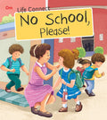 No School Please : Life Connect - Om Books - Distacart